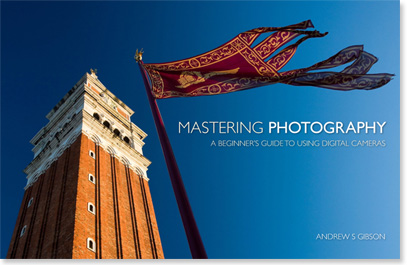 Mastering Photography ebook by Andrew S Gibson