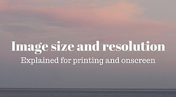Image size and resolution