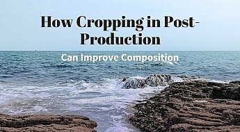 How Cropping in Post-Production