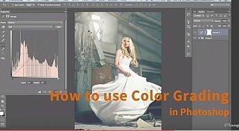How to use Color Grading