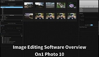 Image Editing Software Overview - On1 Photo 10
