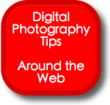 Digital Photography Tips from Around the Web - July 2007