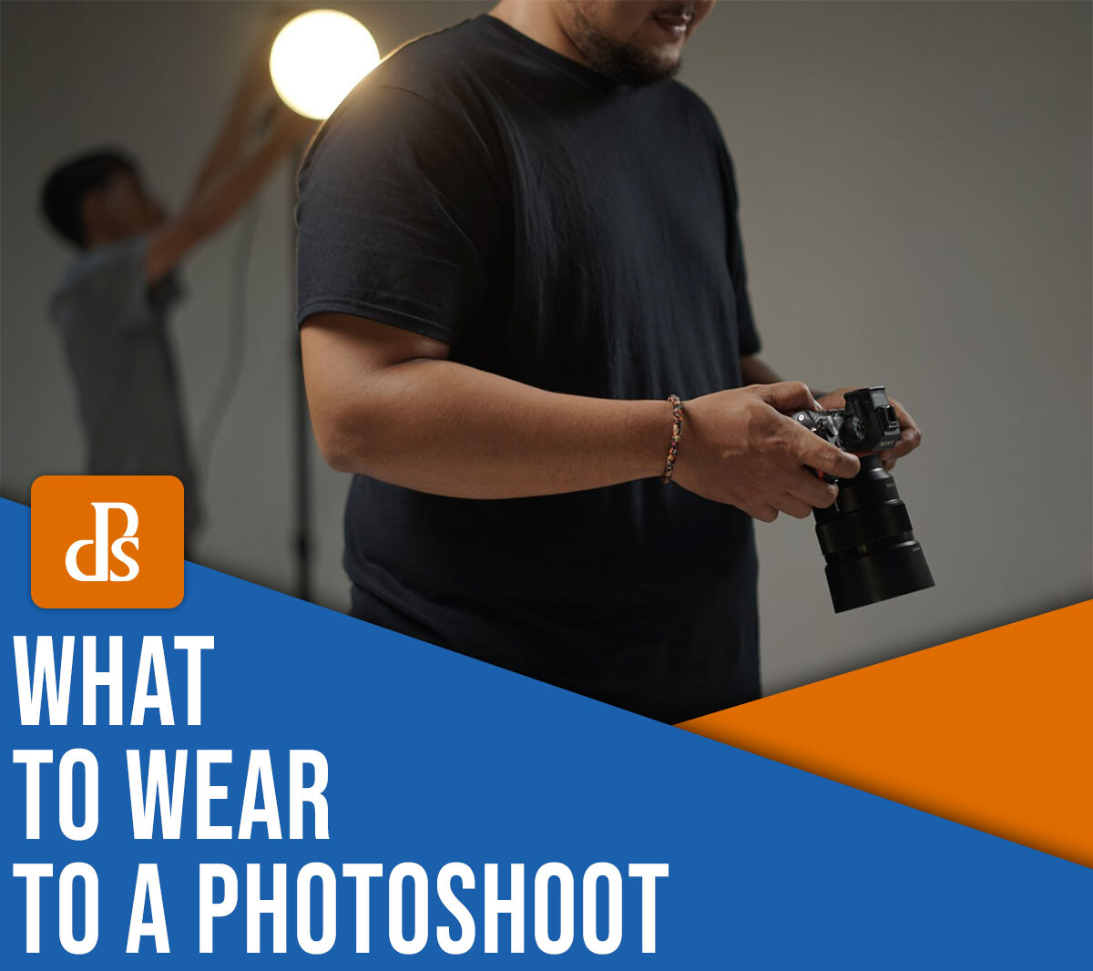 Photographer's Dress Code: What To Wear To A Photoshoot