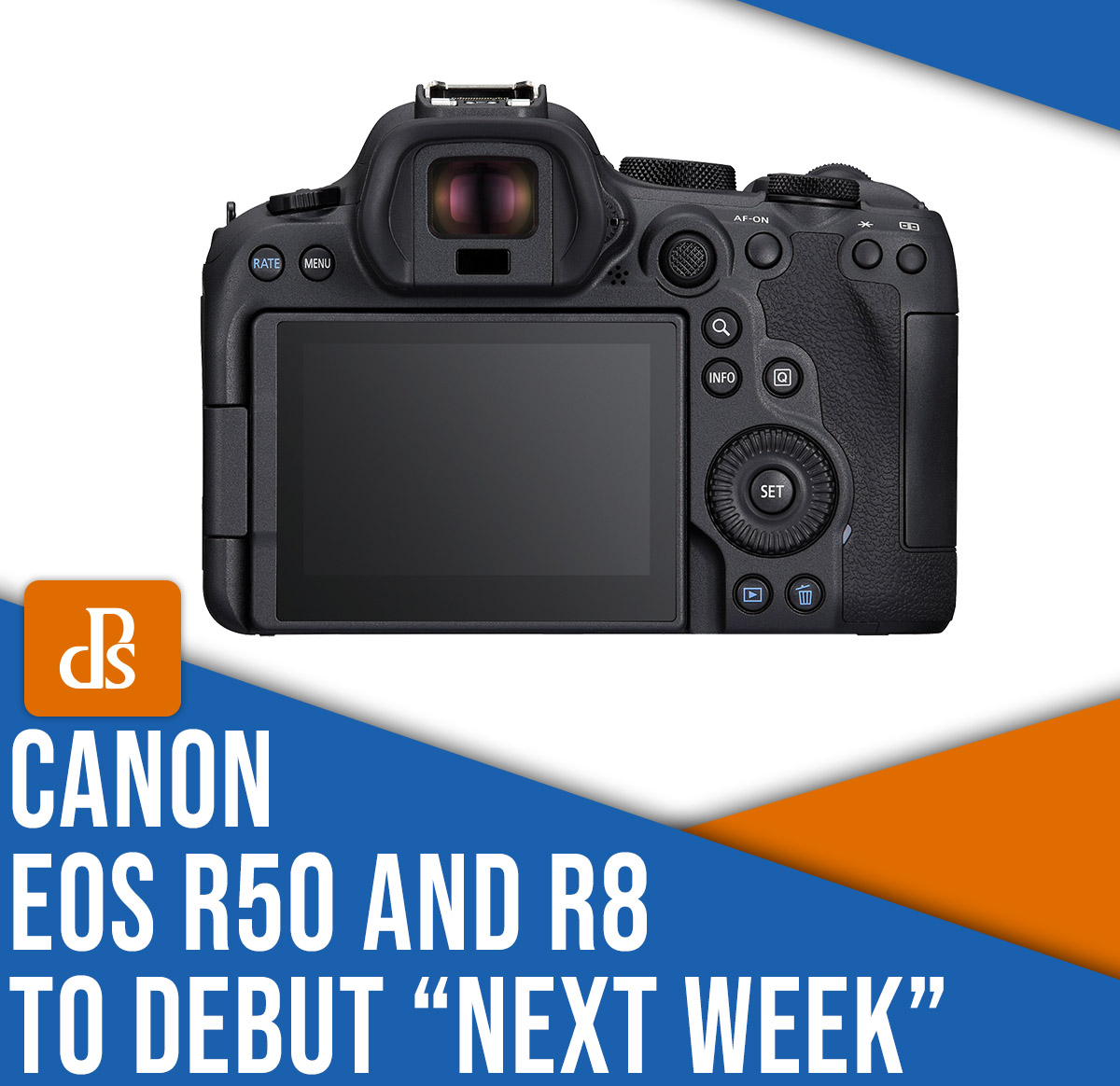 The Canon EOS R50 And EOS R8 Will Debut “Next Week”