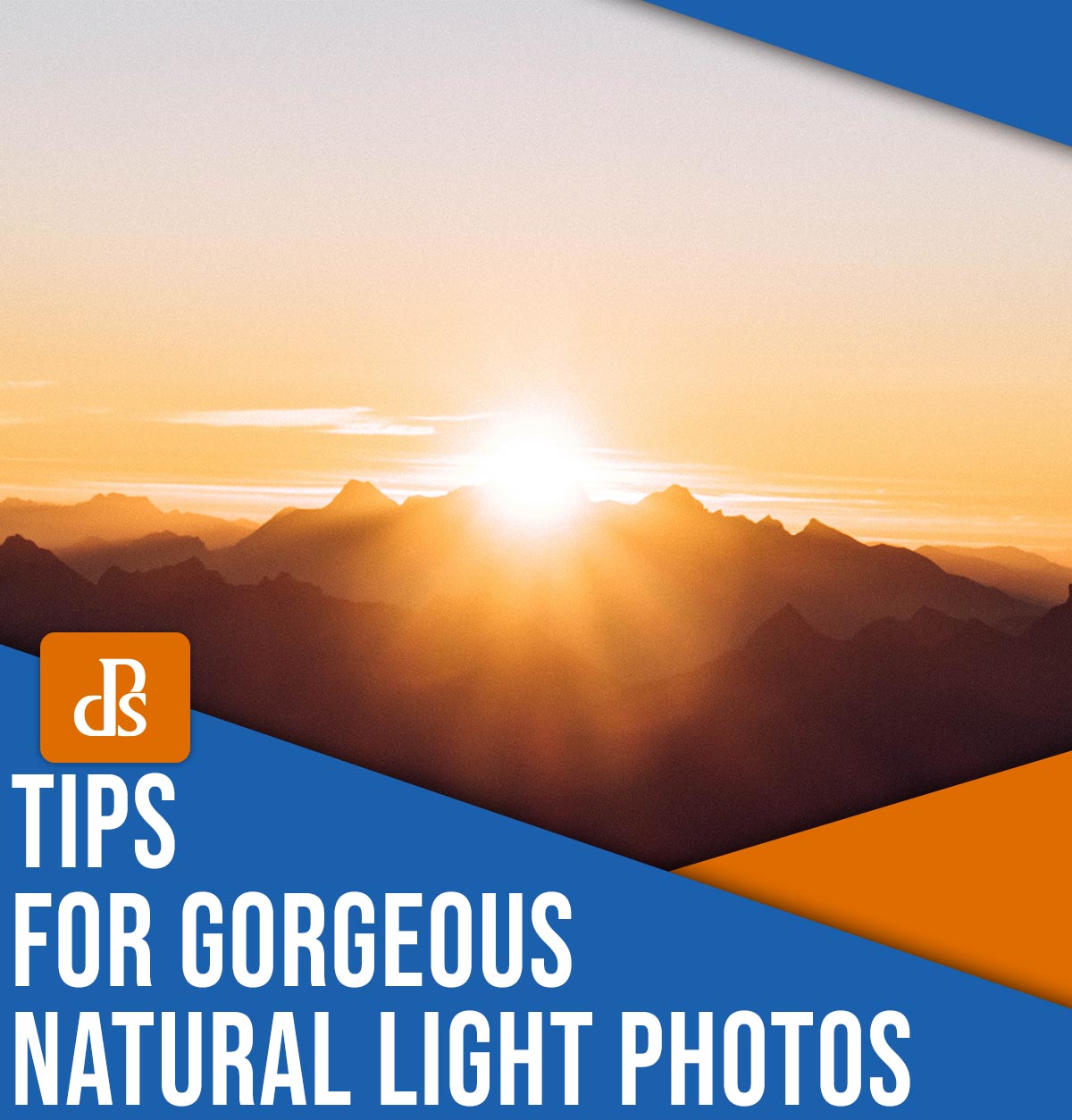 5 Tips For Beautiful Natural Light Photography